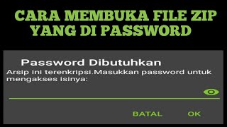 Cara Membuka File Zip Yang Di Password Dengan Mudah [upl. by Wooldridge]