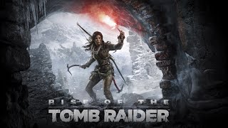 Visiting Back Rise Of The Tomb Raider  Live Stream Story Mission  Part 01 [upl. by Dove393]