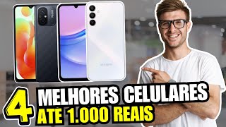 ONDE COMPRAR CELULAR BOM E BARATO Os 4 MELHORES Celulares Até R 1000 Reais 2024  CELULAR SAMSUNG [upl. by Yrennalf2]