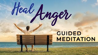 Heal ANGER Guided Meditation ★ Hypnosis To Let Go of Anger and Find Calmness amp Composure [upl. by Tyoh]