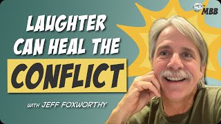 Laughter Can Heal the Conflict with Jeff Foxworthy [upl. by Franciscka]