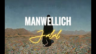 Jalal  Manwellich جلال ـ منوليش [upl. by Benito]