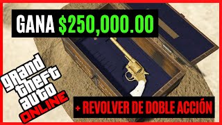 GANA 250000  Revolver de Doble Acción en GTA ONLINE  LA BÚSQUEDA DEL TESORO  By Fulanitos00 [upl. by Thunell]