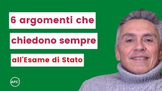 6 argomenti che chiedono sempre allEsame di Stato [upl. by Nalced]