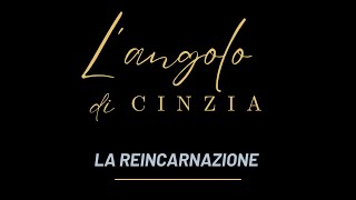 LA REINCARNAZIONE [upl. by Meier]