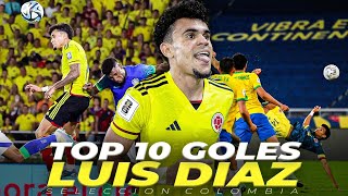 TOP 10 GOLES DE LUIS DIAZ EN LA SELECCION COLOMBIA [upl. by Shabbir195]