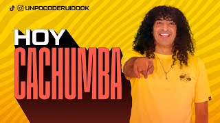 UN POCO DE RUIDO Programa 44 Hoy con CACHUMBA [upl. by Htnamas464]