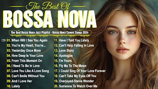 Bossa Nova Music 2024 🍓 Chill Vibes with Best Bossa Nova Hits [upl. by Llehcar679]