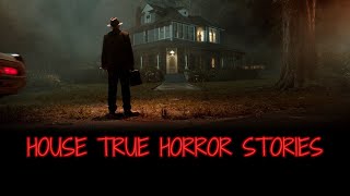 Three Terrifying True Horror Stories from Houses The Terrifying Secrets Within [upl. by Enirhtac]