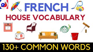 French Vocabulary Objects Furniture Rooms and Parts of the House [upl. by Ientruoc]