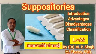 Suppository  Introduction  Adv amp Disadvantages  Types or Classification  Pharmaceutics  L32 [upl. by Assiram]