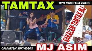 Viral Tamtax  Mj Asim Live Mangakoy Music Lover  Tamtax  Ang Pag Babalik [upl. by Emmit876]