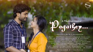 Pogathey feat Rhythm Wikki  TN60Mani  Tamil Love Song 2024  THENI360 [upl. by Eiramanig]