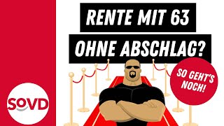 Rente mit 63 ohne Abschlag So gehts noch [upl. by Leitao84]