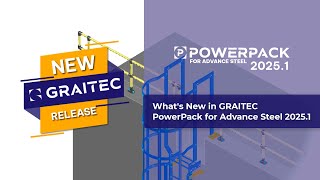 What’s new in PowerPack for Advance Steel 20251 [upl. by Silvano]