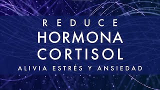 Ondas Delta ✧ Reduce niveles de Hormona Cortisol ✧ Alivia Estrés y Ansiedad ✧ Música para Dormir [upl. by Nidia]