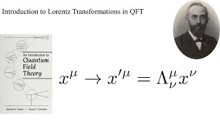 Introduction to Lorentz Transformations in QFT [upl. by Barram877]