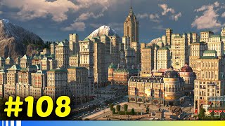 THE FINAL CITY LAYOUT  Lets Play ANNO 1800  S2 Ep108 All DLC [upl. by Enovad]