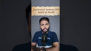 Envirotech Systems IPO Apply or Avoid🔥 Latest IPO GMP ipo buyback shortsfeed [upl. by Jolee16]