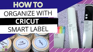 Cricut Smart Label Writable Vinyl  How to Organize with Smart Label [upl. by Melnick]