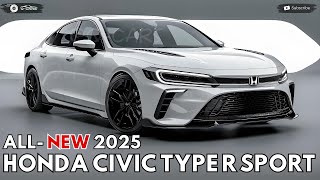 2025 Honda Civic Type R Sport Revealed  An Amazing Sport Sedan That Ever Made [upl. by Lathrope830]