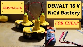 REJUVENATE THAT OLD DEWALT 18 V NiCd BATTERY [upl. by Toney]