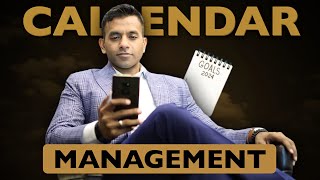 What is the Need of Calendar Management  Need of Calendar Management in Goal Setting  Part 3 [upl. by Aicelf926]