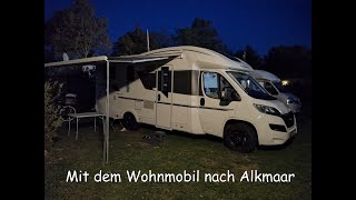 Mit dem Wohnmobil nach Alkmaar in Holland [upl. by Ori]