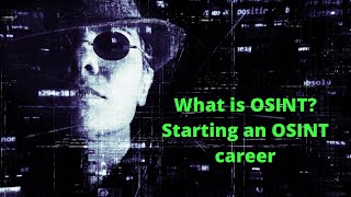 What Is OSINT  OSINT Careers [upl. by Codee]