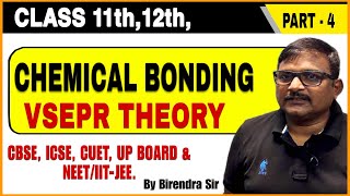 chemical bonding VSEPR theory for 11 12 all board NEETJEE cuet I chemistry by birendra Kumar [upl. by Itsirc140]