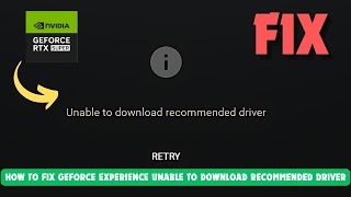 How To Fix Geforce Experience Unable To Download Recommended Driver [upl. by Haya]