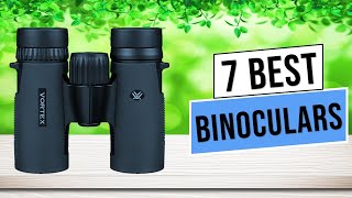 Best Binoculars 2024  The Only 7 You Should Consider Today [upl. by Balcke546]