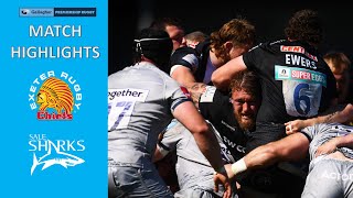 MATCH HIGHLIGHTS  Exeter Chiefs v Sale Sharks [upl. by Orimisac]