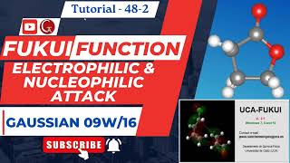 How to calculate Fukui functions using Gaussian 09W  Electrophilic and Nucleophilic sites [upl. by Stempson]