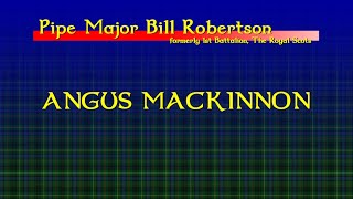 Angus MacKinnon 68 March  A Bagpipe Lesson by Pipe Major Bill Robertson [upl. by Oiramed]