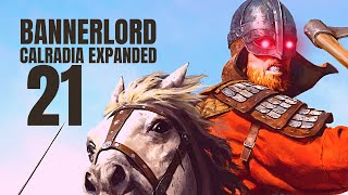 Calradia Expanded Part 21 Bannerlord Mod Gameplay  Lets Play [upl. by Aninaig]