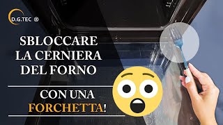 Come sbloccare la cerniera del forno con una forchetta 😮😮😮 [upl. by Melliw]