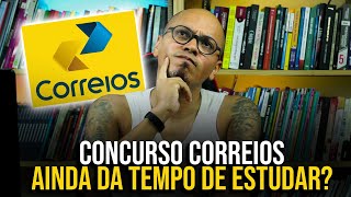 AINDA DÁ TEMPO DE ESTUDAR PARA O CONCURSO CORREIOS 2024 [upl. by Anileve]