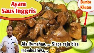 RESEP AYAM SAUS INGGRIS SEDERHANA [upl. by Yadroc]