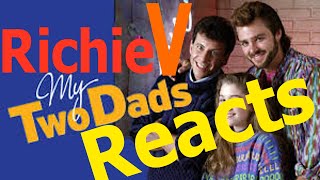 RichieV Reacts My Two Dads S2 Ep1 A Blast From the Past [upl. by Yditsahc]