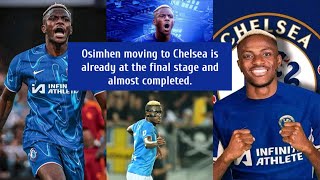 Osimhen moving to Chelsea is already at the final stage and almost completed [upl. by Islek722]