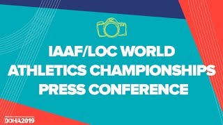 IAAFLOC World Athletics Championships Press Conference [upl. by Rhodes682]