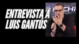 Entrevista a Luis Gantús [upl. by Bardo]