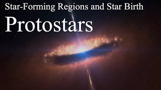 Journey to Star Birth Understanding Protostars [upl. by Darnoc960]