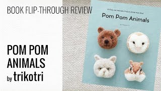 Book Flip Through of Pom Pom Animals [upl. by Rein]