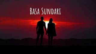 Basa Sundari Thandi Maina Jado Xa  lyrics song [upl. by Amalee]