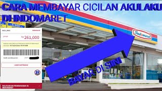 Cara membayar cicilan akulaku di indomaret  tutorial akulaku 3 [upl. by Neeka]