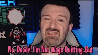 DSP Calls Out Doody Im Not Wage Quitting Modern Welfare 3 Unless Support Continues to Plummet 🤔 [upl. by Kendy]