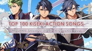 【KISEKI 20TH ANNIVERSARY】 TOP 100 Kiseki Action Songs Ranking [upl. by Euqinot]