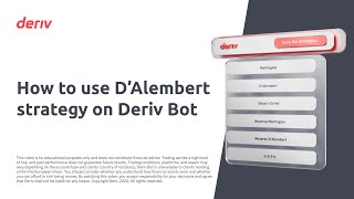 How to use D’Alembert Strategy on Deriv Bot [upl. by Almena89]